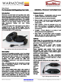 Warmzone pre-terminated heat cable for roof and pipe trace applications